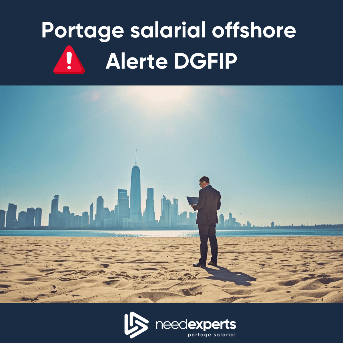 Portage salarial à l’étranger : la DGFiP alerte sur les montages offshore